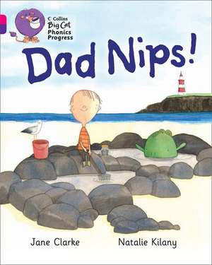 Dad Nips! de Jane Clarke