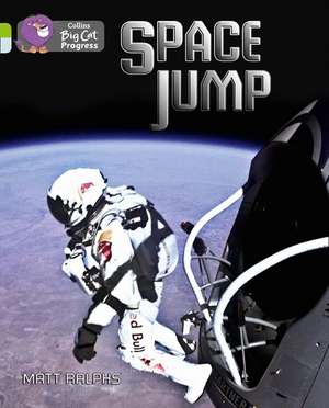 BIG CAT PROGRESS - SPACE JUMP de Matt Ralphs