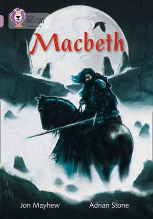 BIG CAT - MACBETH de Jon Mayhew