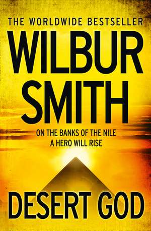 DESERT GOD PB de Wilbur Smith