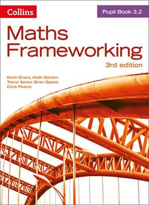 Maths Frameworking -- Pupil Book 3.2 [Third Edition] de Kevin Evans