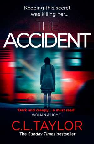 The Accident de C. L. Taylor