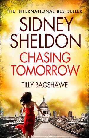 Sidney Sheldon's Chasing Tomorrow de Sidney Sheldon