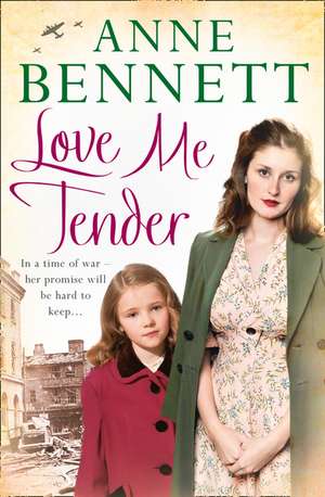 Love Me Tender de Anne Bennett