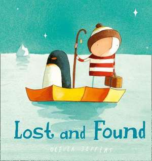 Lost and Found de Oliver Jeffers