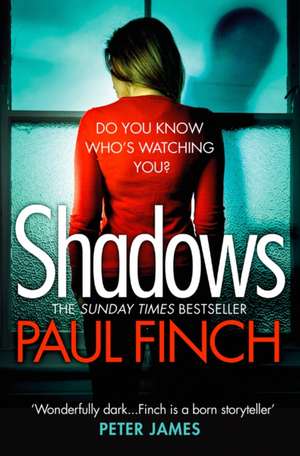 Shadows de Paul Finch