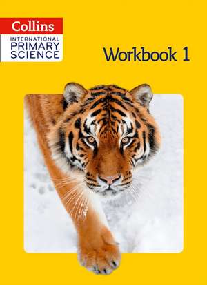 Collins International Primary Science - Workbook 1 de Phillipa Skillicorn