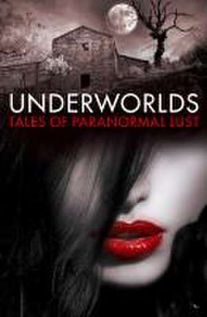 Underworlds de Various