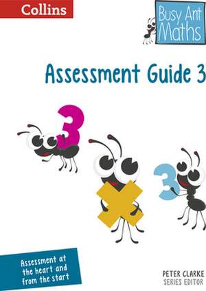 Busy Ant Maths -- Assessment Guide 3 de Jeanette Mumford