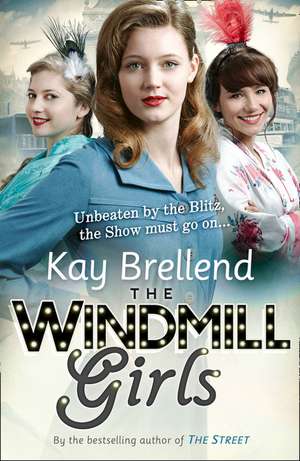 The Windmill Girls de Kay Brellend