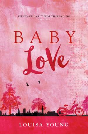 Baby Love de Louisa Young