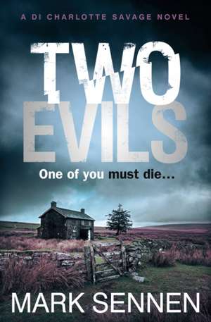 Two Evils de Mark Sennen