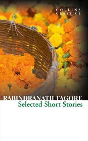 Selected Short Stories de Rabindranath Tagore