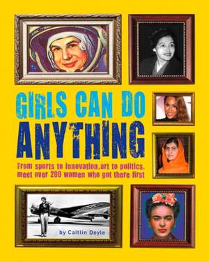 Girls Can Do Anything de Caitlin Doyle