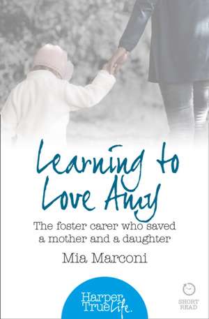 Learning to Love Amy de Mia Marconi