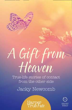 A Gift from Heaven de Jacky Newcomb