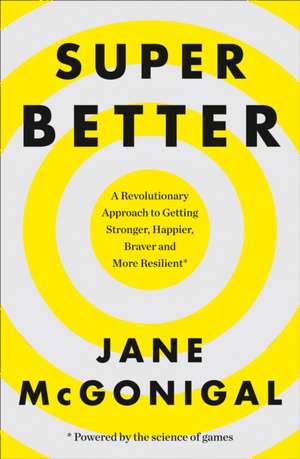 SuperBetter de Jane McGonigal