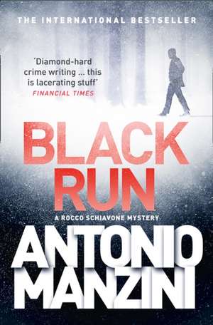 Black Run de Antonio Manzini