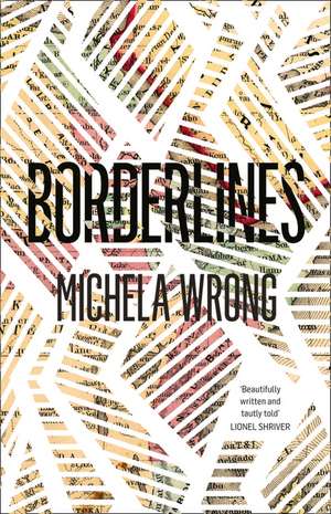 Borderless de Michaela Wrong