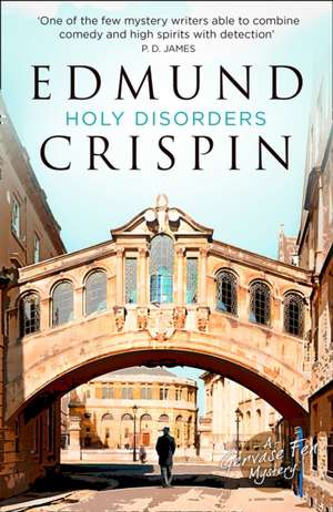 Holy Disorders de Edmund Crispin