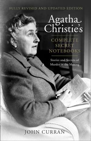 Agatha Christie's Complete Secret Notebooks de John Curran