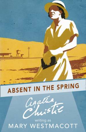ABSENT IN SPRING PB de Agatha Christie