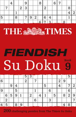 The Times Fiendish Su Doku Book 9 de The Times Mind Games