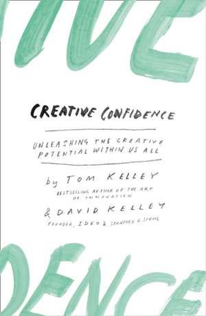 Creative Confidence de David Kelley