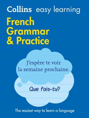 French Grammar & Practice de Collins Dictionaries
