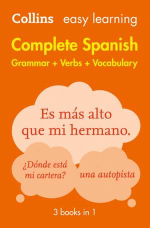 Collins Dictionaries: Easy Learning Spanish Complete Grammar