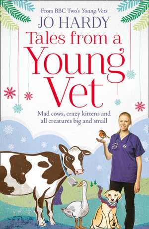 Tales from a Young Vet de Caro Handley