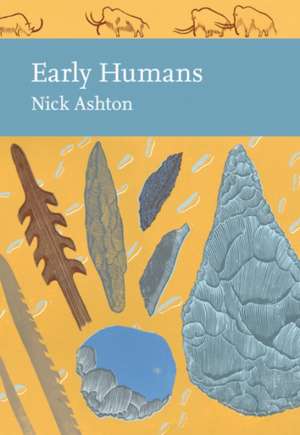 Ashton, N: Early Humans de Nicholas Ashton