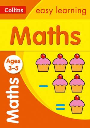 EASY LEARN MATHS AGE 4-5 de Collins Easy Learning