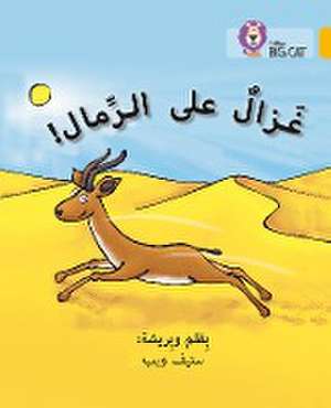 Collins Big Cat Arabic - Gazelle on the Sand: Level 9 de Collins Uk