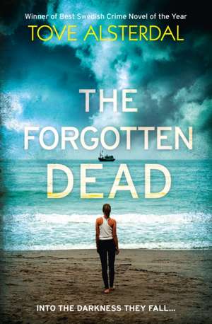 The Forgotten Dead de Tove Alsterdal