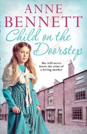 Child on the Doorstep de Anne Bennett