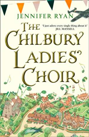 The Chilbury Ladies' Choir de Jennifer Ryan