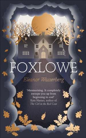 Foxlowe de Eleanor Wasserberg