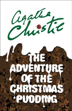 The Adventure of the Christmas Pudding de Agatha Christie