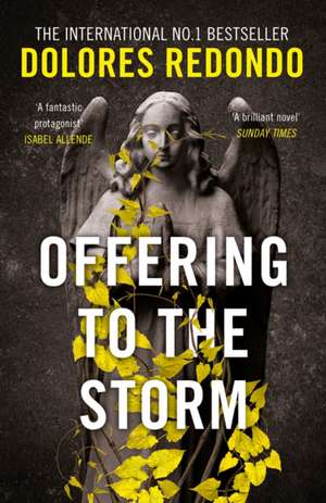 Offering to the Storm de Dolores Redondo