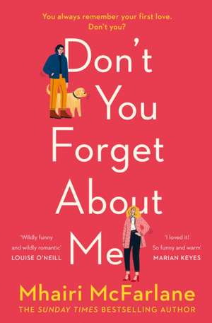 Don't You Forget About Me de Mhairi McFarlane