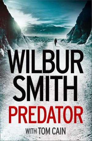 Predator de Wilbur Smith