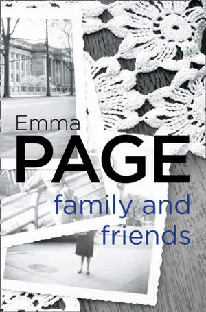 Family and Friends de Emma Page