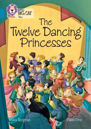 The Twelve Dancing Princesses de Mara Bergman