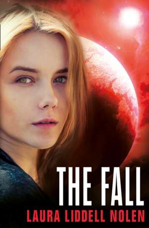 The Fall de Laura Liddell Nolen