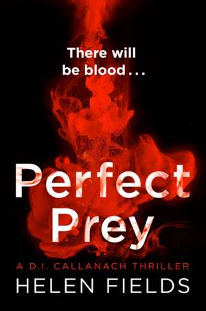 PERFECT PREY_PB de Helen Fields