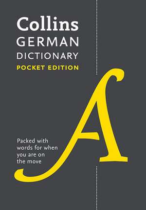 Collins German Dictionary: Pocket Edition de Collins Dictionaries