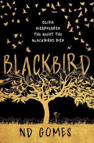 Gomes, N: Blackbird de N. D. Gomes