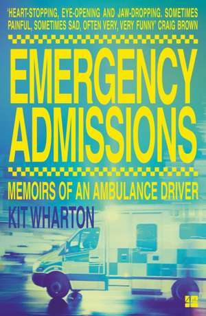 Emergency Admissions de Kit Wharton