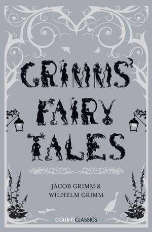 Grimm, B: Grimms' Fairy Tales de Brothers Grimm